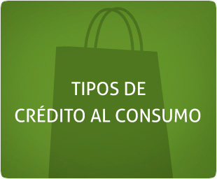 Tipos de crédito al consumo