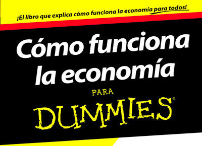 Cómo funciona la Economía para Dummies, un libro de Leopoldo Abadía