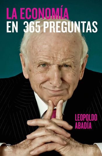 Leopoldo Abadía responde a las 365 preguntas de la economía