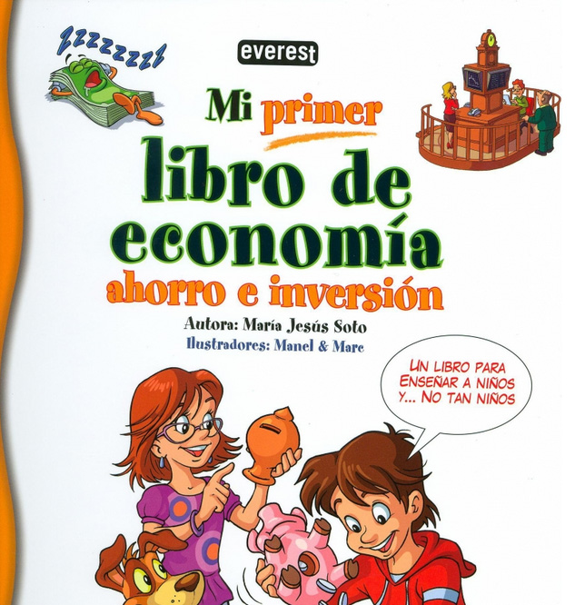 Mi primer libro de economía: el dinero es cosa de niños