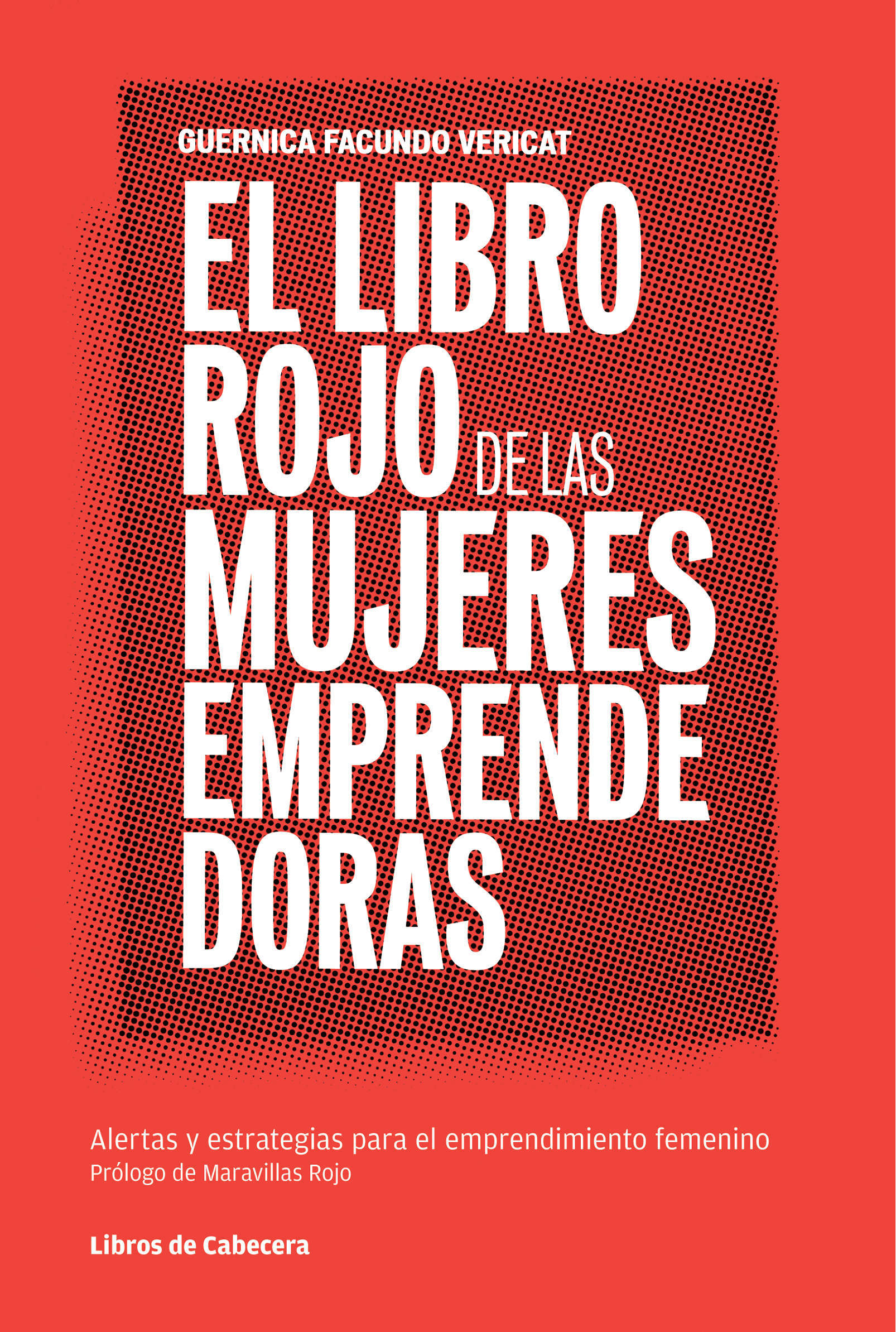 El libro rojo de las mujeres emprendedoras: ¿es lo mismo un empresario que una empresaria?