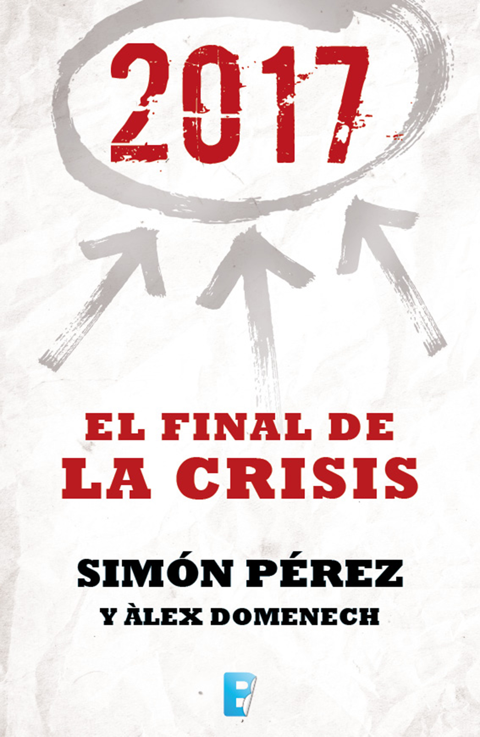 2017: El final de la crisis