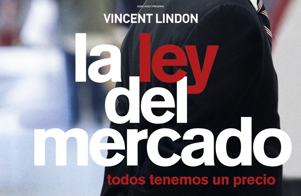 La economía en el cine… «La ley del mercado»