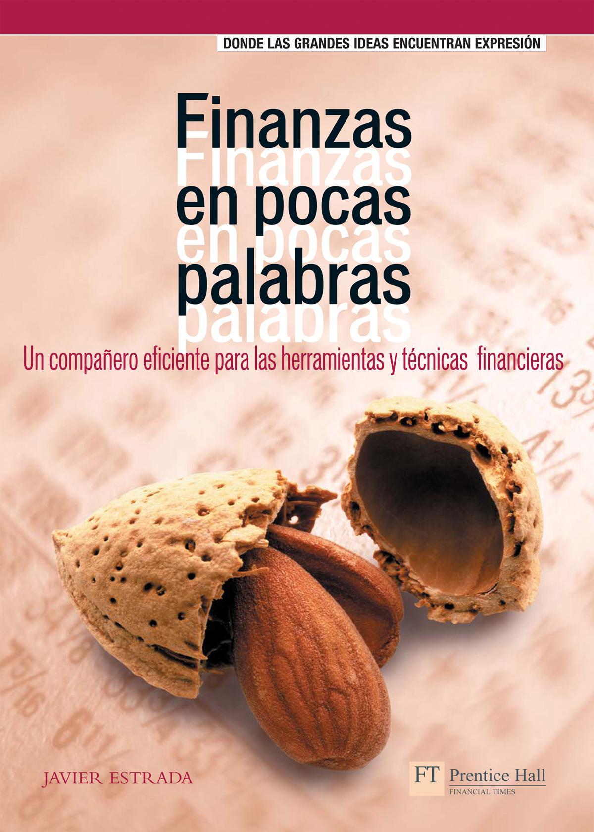 «Finanzas en pocas palabras»; un libro inspirado en hechos reales