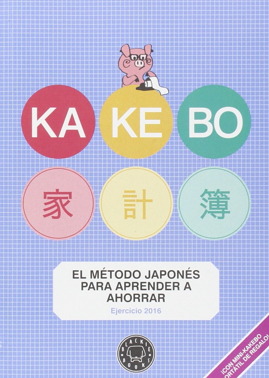 «Kakebo, el método japonés para aprender a ahorrar»; y para divertirse mientras ahorras