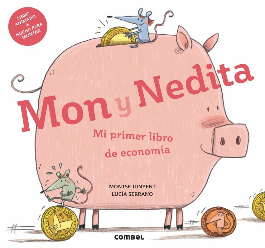 «Mon y Nedita», dos ratoncitos para mi primer libro de economía