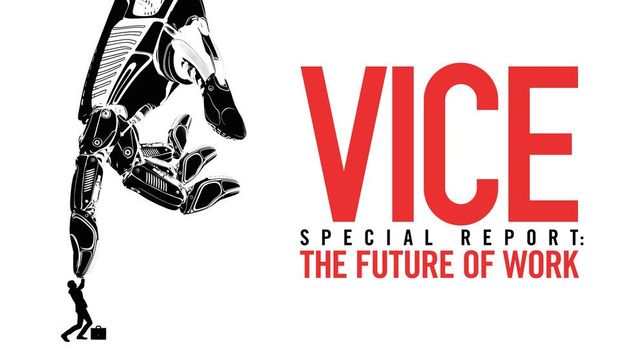 Serie documental Vice: La mano de obra del futuro